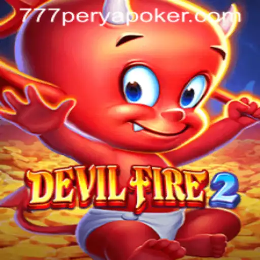 Unveiling DevilFire2: A Comprehensive Look into the World of 777PERYA POKER