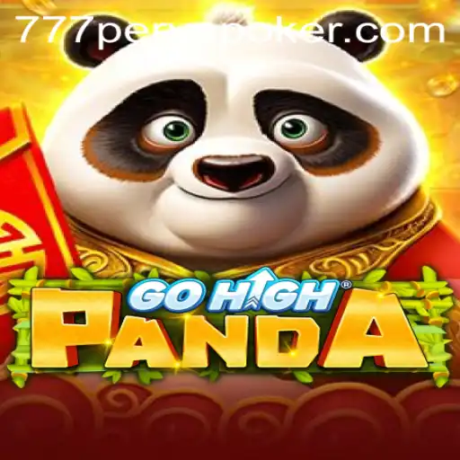 Exploring GoHighPanda: A Creative Take on 777PERYA POKER