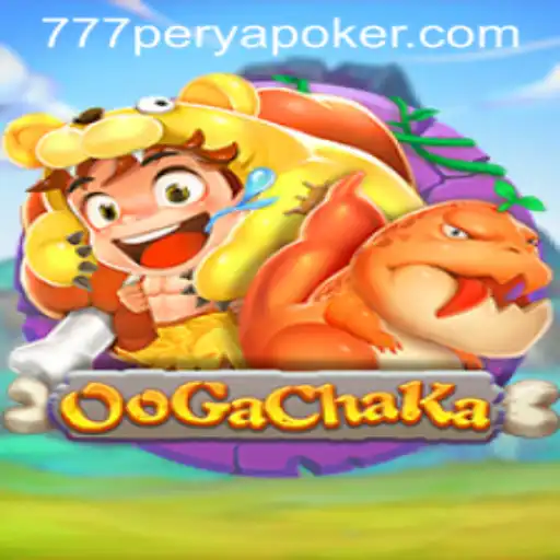 Exploring the Intriguing World of OoGaChaKa and 777PERYA POKER