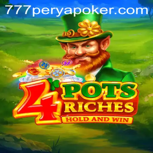 Discover the Thrilling World of 4potsriches in 777PERYA POKER